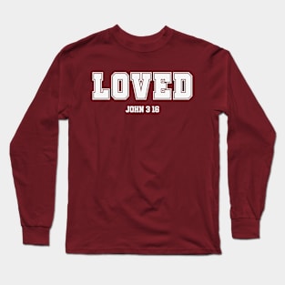 ‘Loved John 3:16’ Shirt Long Sleeve T-Shirt